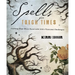 Spells for Tough Times: Crafting Hope When Faced with Life's Thorniest Challenges
