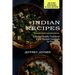 Indian Recipes: Easy and Healthy Traditional Indian Recipes Cookbook for Every Day (Best of Best Indian Recipes for Lunch and Dinner)