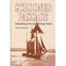 Schooner Passage: Sailing Ships and the Lake Michigan Frontier