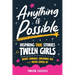 Anything is Possible: Inspiring True Stories for Tween Girls about Courage, Dreaming Big, and Never Giving Up