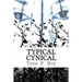 Typical Cynical: A Collection of Short Stories by Kurt Vonnegut plus Selections from A Cynic's Word Book by Ambrose Bierce