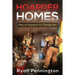 Hoarder Homes: Piles of Hazards for Firefighters