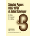 Selected Papers (1937 - 1976) of Julian Schwinger