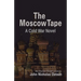 The Moscow Tape