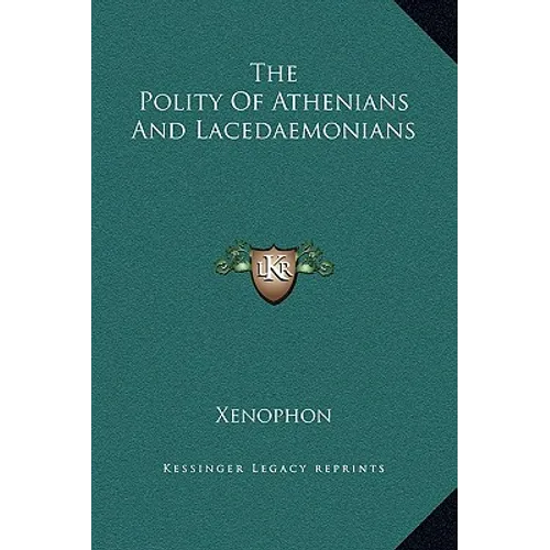 The Polity Of Athenians And Lacedaemonians