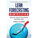 Lean Forecasting Demystified: Minimize Supply Chain Waste, Maximize Value