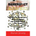 Bankruptcy: The Ultimate Guide to Recover Your Finances (Large Print): How to File Bankruptcy, What to Expect and How to Repair Yo