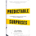 Predictable Surprises: The Disasters You Should Have Seen Coming, and How to Prevent Them