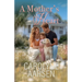 A Mother's Heart: A Sweet Christian Romance