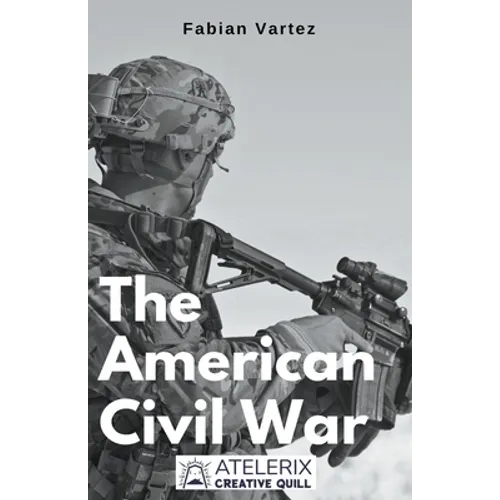 The American Civil War