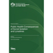 Public Health Consequences of Social Isolation and Loneliness