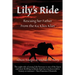 Lily's Ride: Rescuing Her Father from the Ku Klux Klan
