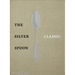 The Silver Spoon Classic