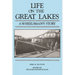 Life on the Great Lakes: A Wheelsman's Story