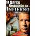 El Narco rescatado del infierno