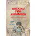Sudoku für Anfänger 240 Extrem Einfache Rätsel