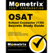 OSAT School Counselor (139) Secrets Study Guide: CEOE Exam Review for the Certification Examinations for Oklahoma Educators / Oklahoma Subject Area Te