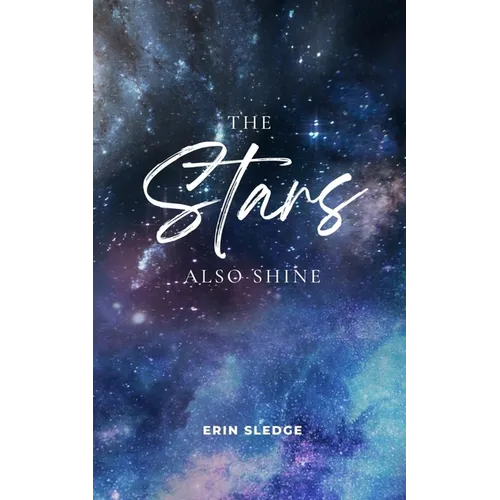 The Stars Also Shine