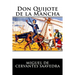 Don Quijote de la Mancha: Completo