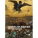 Anselm Kiefer: Fallen Angels
