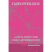 Empowerher: A Blue Print For Daily Affirmations