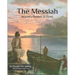 The Messiah - Beyond a Shadow of Doubt: The Messiah in the Appointed Times