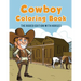 Cowboy Coloring Book: The Rodeo Edition with Horses