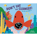 Don't Eat the Cleaners!: Tiny Fish with a Big Job