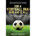 For a Football Fan Who Has it All: The Wonderful World of Football