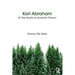Karl Abraham: At the Roots of Analytic Theory