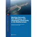 Maritime Networks, Port Efficiency, and Hinterland Connectivity in the Mediterranean