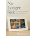 No Longer Sick