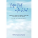 Cotton Ball in the Wind: A Practical Guide for Artists, Creators, Dreamers and Free Spirits, Who See the World Differently