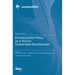 Environmental Policy as a Tool for Sustainable Development