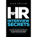 HR Interview Secrets: How To Ace Your Next Human Resources Interview, Dazzle Your Interviewers & LAND THE JOB YOU WANT!