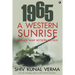 1965 a Western Sunrise India's War with Pakistan