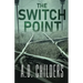 The Switch Point