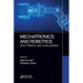 Mechatronics and Robotics: New Trends and Challenges