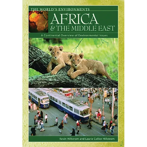 Africa & the Middle East: A Continental Overview of Environmental Issues