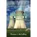 Radical by Nature: The Green Assault on Liberty, Property, and Prosperity