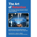The Art of Retention: The 9 Strategy Changes Needed to Retain Valued Employees Mastering the Practices Necessary to Keep Your Best People for the Long