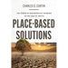 Place-Based Solutions: The Power of Regenerative Thinking in the Face of Crisis