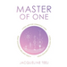 Master of One: A Soul Map for Conscious Living
