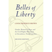 Belles of Liberty: Gender, Bennett College, and the Civil Rights Movement in Greensboro, North Carolina