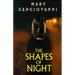 The Shapes of Night