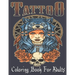 Tattoo Coloring Book For Adults: Over 110 Coloring Pages For Adult Relaxation With Beautiful Modern Tattoo Designs Such As Sugar Skulls, Hearts, Roses