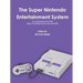 The Super Nintendo Entertainment System