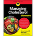 Managing Cholesterol for Dummies