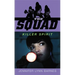 The Squad: Killer Spirit