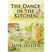 The Dance in the Kitchen
